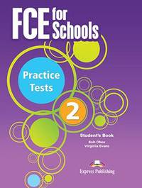 FCE for Schools. Practice Tests 2. Student's Book with DigiBooks Application