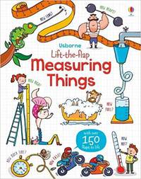Lift-the-flap. Measuring Things. Board book