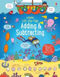 Lift-the-flap Adding and Subtracting. Board book