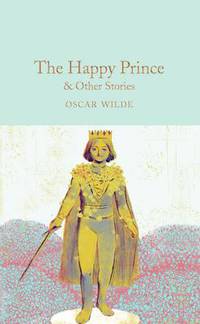 The Happy Prince &amp; Other Stories