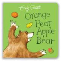 Orange, Pear, Apple, Bear
