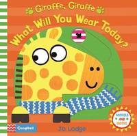 Giraffe, Giraffe What Will You Wear Today