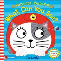 Pussy Cat, Pussy Cat, What Can You See? Board book
