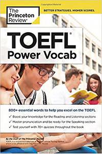 TOEFL Power Vocab: 800+ Essential Words to Help You Excel on the TOEFL