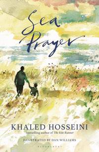Sea Prayer. The Sunday Times and New York Times Bestseller
