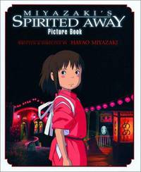 Miyazaki's Spirited Away Picture Book