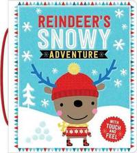 Reindeer's Snowy Adventure - Touch and Feel