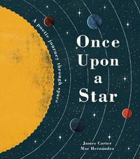 Once Upon a Star. A Poetic Journey Through Space
