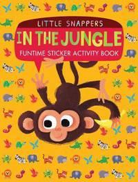 In the Jungle: Funtime Sticker Activity Book