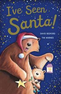 I've Seen Santa (board book)