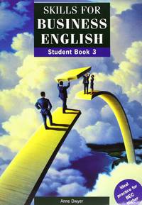 Skills for Business English. Student Book 3