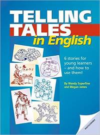Telling Tales in English Book: Using Stories with Young Learners (+ CD-ROM)