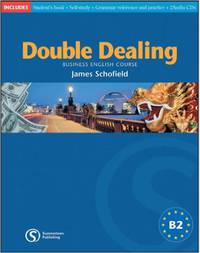 Double Dealing Pre-Intermediate: Pre-intermediate Business English Course
