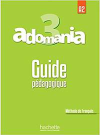 Adomania: Guide pedagogique 3