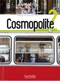 Cosmopolite 2: Livre de l'eleve + DVD-ROM + Parcours digital (+ DVD)