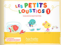 Les Petits Loustics 1. Cahier d'activites (+ Audio CD)