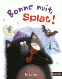 Bonne nuit Splat!