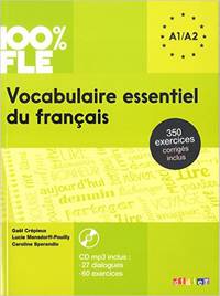 Vocabulaire essentiel du francais niveau A1/A2 (+CD)