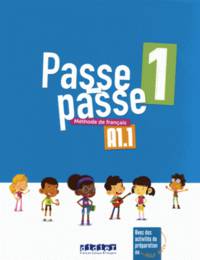 Pase-Passe. Methode de francais A1.1