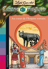 Les carnets de la cabane magique. Tome 08: Au coeur de l'empire romain