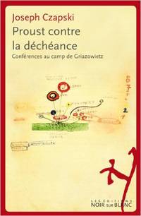 Proust contre la decheance: conferences au camp de Griazowietz