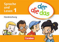 Der-die-das. Sprache und Lesen. 1 Schuljahr. Handreichung