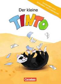 Tinto 1 und 2 / 1. Schuljahr: Vorübungen zum Schreiben - und Lesenlernen. Arbeitsheft
