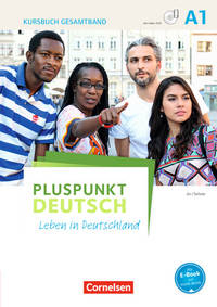 Pluspunkt Deutsch. Leben in Deutschland. A1. Gesamtband. Kursbuch mit interaktiven Übungen (+ DVD)