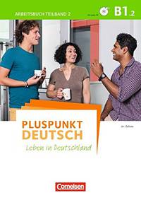 Pluspunkt Deutsch B1. 2 Arbeitsbuch (+ Audio CD)