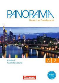 Panorama A2: Gesamtband - Kursbuch - Kursleiterfassung
