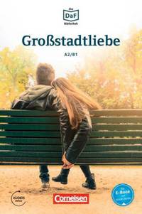 Grossstadtliebe. A2/B1. Lektüre mit MP3-Audio als Download