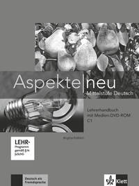 Aspekte neu C1. Mittelstufe Deutsch. Lehrerhandbuch (+ DVD)
