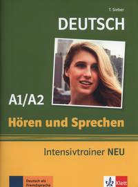 Hören und Sprechen. Intensivtrainer A1/A2