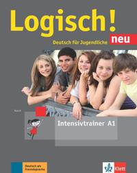 Logisch! neu A1. Deutsch für Jugendliche. Intensivtrainer