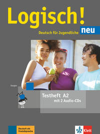 Logisch! neu A2. Deutsch für Jugendliche. Testheft mit 2 Audio-CDs (+ Audio CD)