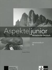 Aspekte junior B2. Lehrerhandbuch