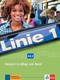 Linie 1 A2.2. Deutsch in Alltag und Beruf. Kurs - und Übungsbuch (+ DVD)
