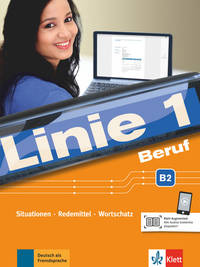 Linie 1 Beruf B2. Kurs- und Uebungsbuch