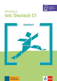 Mit Erfolg zu telc Deutsch С1. Kompakt. Buch + Online-Angebot