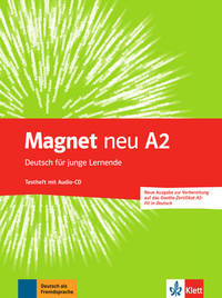 Magnet NEU A2. Deutsch für junge Lernende. Testheft mit Audio-CD (Goethe-Zertifikat A2. Fit in Deutsch) (+ Audio CD)