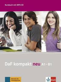 DaF kompakt neu A1 - B1. Kursbuch (+ Audio CD)