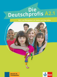 Die Deutschprofis. A2.1. Kurs - und Übungsbuch mit Audios und Clips online