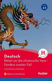Ratsel um die chinesische Vase - Fenders zweiter Fall. Buch mit MP3-Download