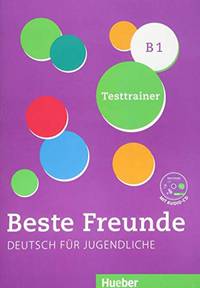 Beste Freunde. Testtrainer B1 (+ Audio CD)