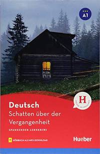 Schatten uber der Vergangenheit. Buch mit MP3-Download