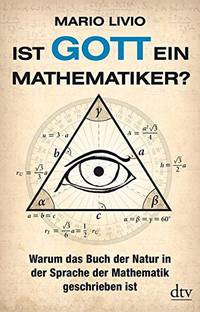 Ist Gott ein Mathematiker?