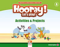 Hooray! Let's Play! Activities & Projects A