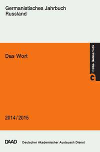 DAS Wort: Germanistisches Jahrbuch Russland 2014/2015