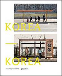 Korea - Korea: A Photo Project by Dieter Leistner