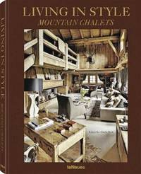 Living in Style. Mountain Chalets